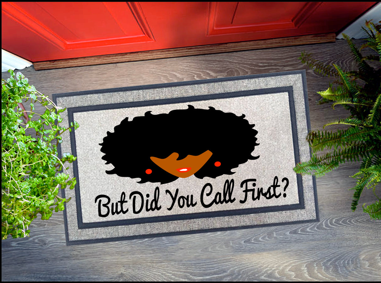 But Did You Call First Door Mat