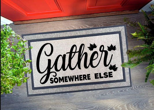 Gather Somewhere Else Door Mat